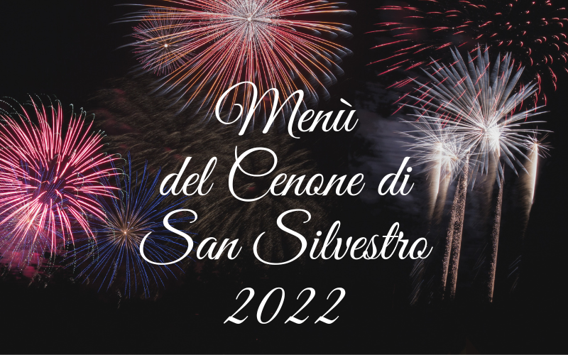 Menù di SAN SILVESTRO 2022